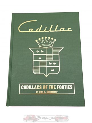 Cadillac of the Forties av Roy A. Schneider